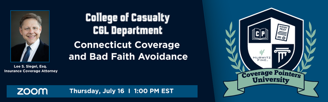 Connecticut Coverage and Bad Faith Avoidance Image