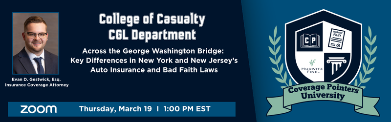 College of Casualty CGL Department: Across the George Washington Bridge:  Key Differences in New York and New Jersey’s Auto Insurance and Bad Faith Laws Image