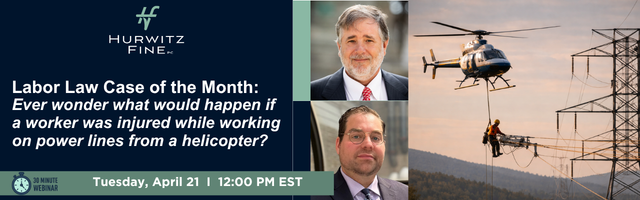 Labor Law Case of the Month: Ever wonder what would happen if a worker was injured while working on power lines from a helicopter? Image