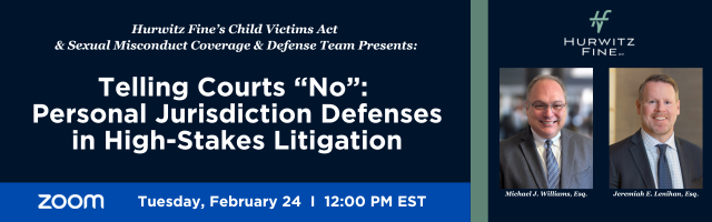 Telling Courts “No”: Personal Jurisdiction Defenses in High-Stakes Litigation Image